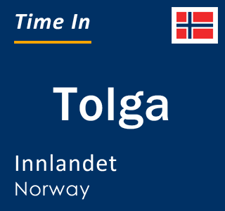 Current local time in Tolga, Innlandet, Norway