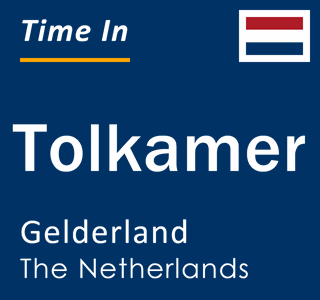 Current local time in Tolkamer, Gelderland, The Netherlands