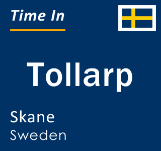 Current local time in Tollarp, Skane, Sweden