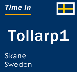 Current local time in Tollarp1, Skane, Sweden