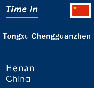 Current local time in Tongxu Chengguanzhen, Henan, China