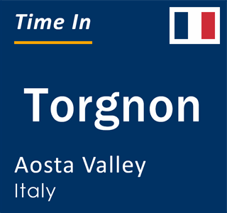 Current local time in Torgnon, Aosta Valley, Italy