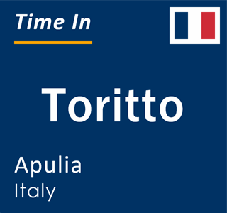 Current local time in Toritto, Apulia, Italy