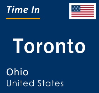 Current local time in Toronto, Ohio, United States