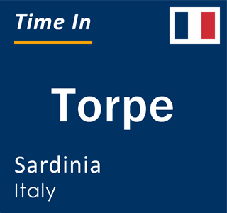 Current local time in Torpe, Sardinia, Italy