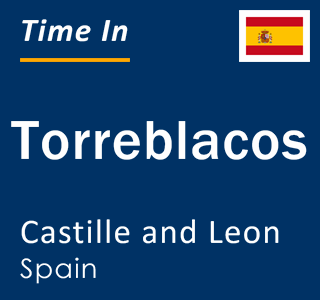 Current local time in Torreblacos, Castille and Leon, Spain