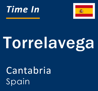 Current time in Torrelavega, Cantabria, Spain
