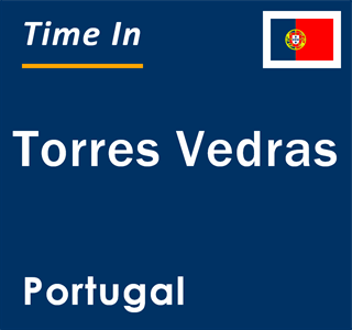 Current local time in Torres Vedras, Portugal