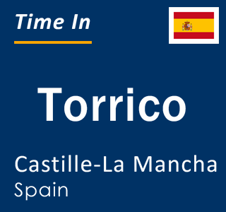 Current local time in Torrico, Castille-La Mancha, Spain