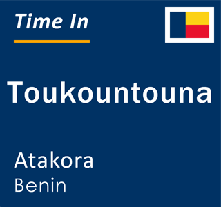 Current local time in Toukountouna, Atakora, Benin