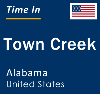 Current local time in Town Creek, Alabama, United States