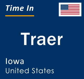 Current local time in Traer, Iowa, United States