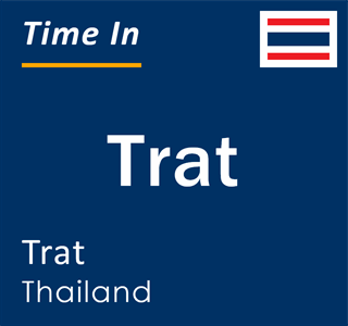 Current local time in Trat, Trat, Thailand