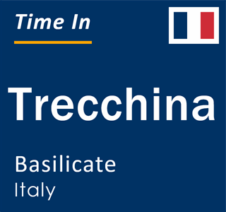 Current local time in Trecchina, Basilicate, Italy
