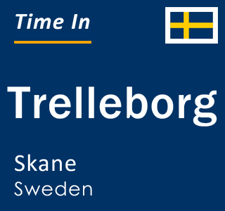 Current time in Trelleborg, Skane, Sweden