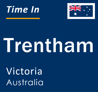 Current local time in Trentham, Victoria, Australia