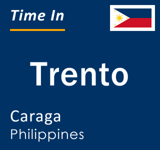 Current local time in Trento, Caraga, Philippines