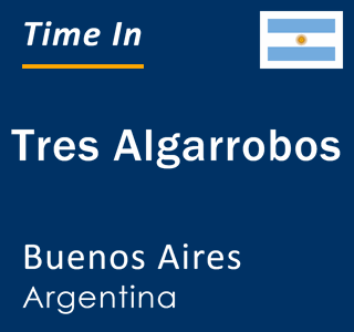 Current local time in Tres Algarrobos, Buenos Aires, Argentina