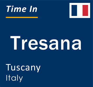 Current local time in Tresana, Tuscany, Italy