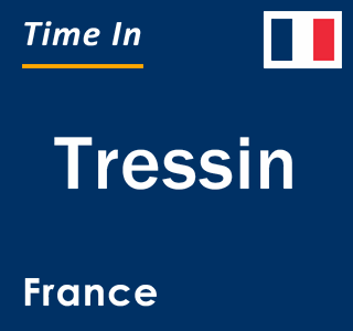 Current local time in Tressin, France