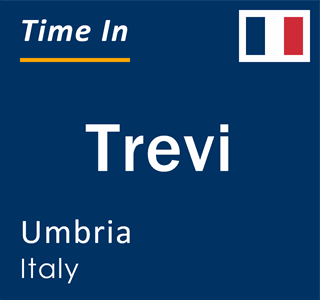 Current local time in Trevi, Umbria, Italy
