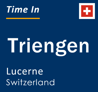 Current local time in Triengen, Lucerne, Switzerland