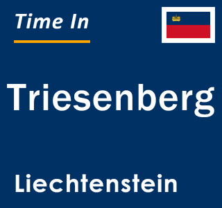 Current local time in Triesenberg, Liechtenstein