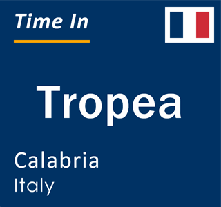 Current local time in Tropea, Calabria, Italy