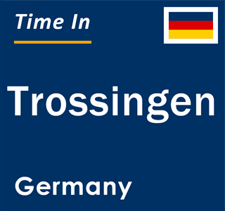 Current local time in Trossingen, Germany