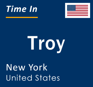 Current local time in Troy, New York, United States