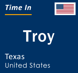 Current local time in Troy, Texas, United States