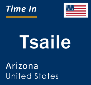 Current local time in Tsaile, Arizona, United States