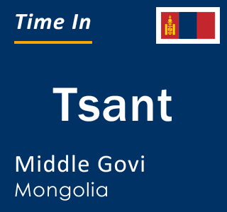 Current local time in Tsant, Middle Govi, Mongolia