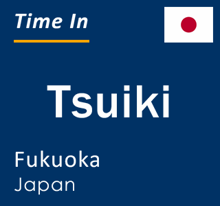 Current local time in Tsuiki, Fukuoka, Japan