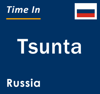 Current local time in Tsunta, Russia