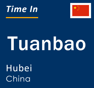 Current local time in Tuanbao, Hubei, China