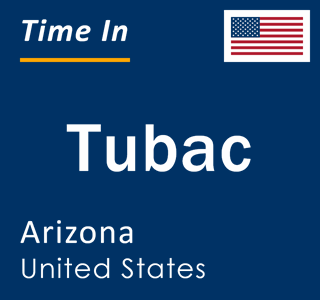 Current local time in Tubac, Arizona, United States
