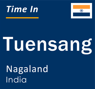 Current local time in Tuensang, Nagaland, India