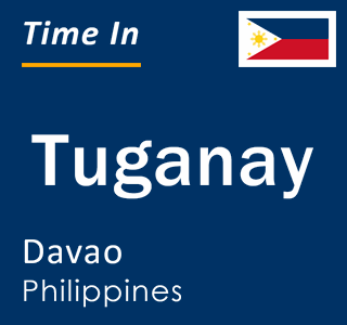 Current local time in Tuganay, Davao, Philippines