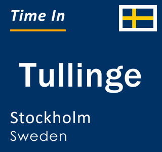 Current local time in Tullinge, Stockholm, Sweden