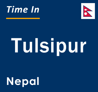 Current time in Tulsipur, Nepal