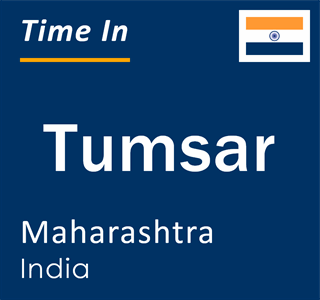 Current local time in Tumsar, Maharashtra, India