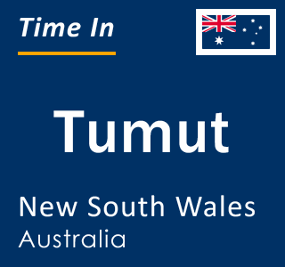 Current local time in Tumut, New South Wales, Australia