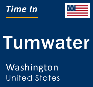 Current local time in Tumwater, Washington, United States