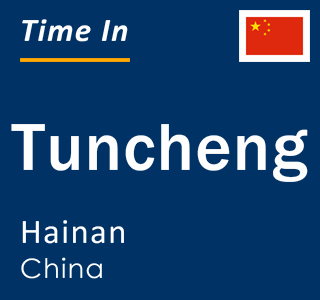 Current local time in Tuncheng, Hainan, China