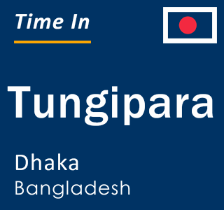 Current local time in Tungipara, Dhaka, Bangladesh