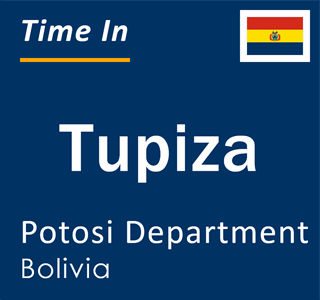 Current local time in Tupiza, Potosi Department, Bolivia