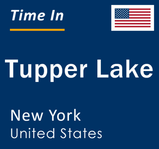 Current local time in Tupper Lake, New York, United States