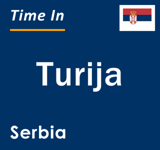 Current local time in Turija, Serbia