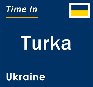 Current local time in Turka, Ukraine